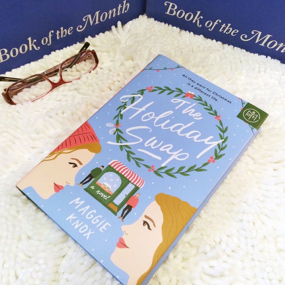 The Holiday Swap by Maggie Knox- BOTM Romance- Brand New Copy- Never Opened!
